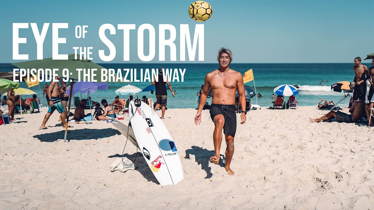 THE BRAZILIAN WAY | EYE OF THE STORM #9