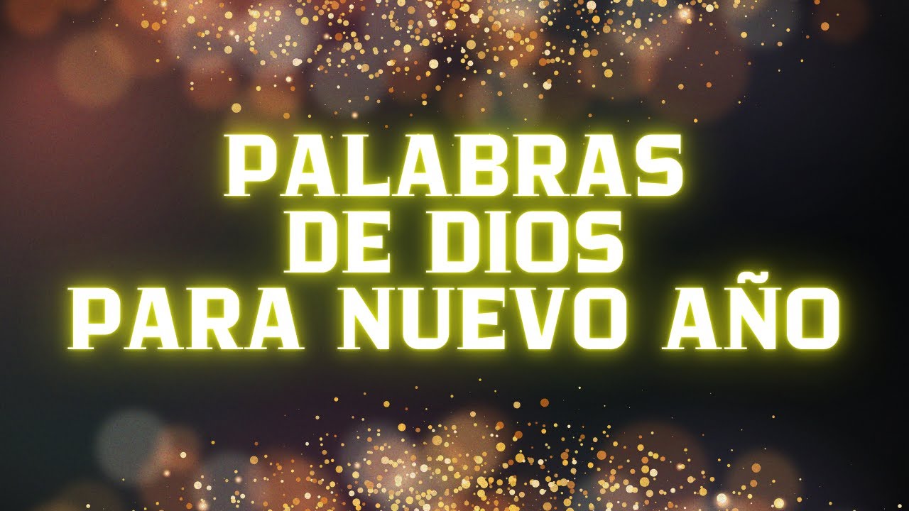 Palabras de dios Para este nuevo Año