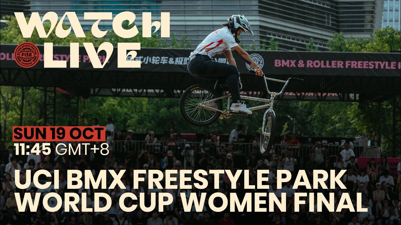 FISE SHANGHAI 2025 | UCI BMX FREESTYLE PARK WORLD CUP WOMEN FINAL