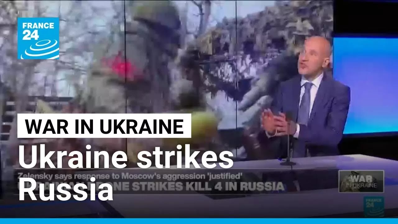 Ukraine strikes Russia: Zelensky says response to Moscow's agression 'justified' &bull; FRANCE 24