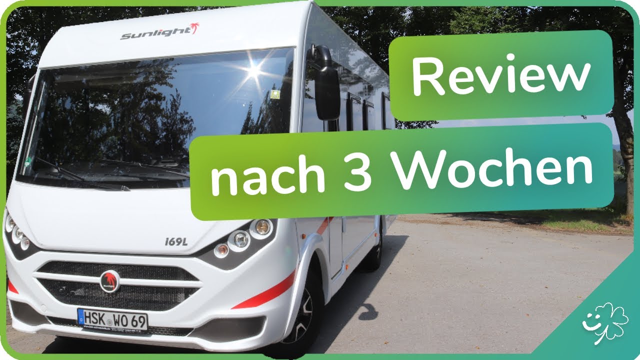 Wohnmobil Sunlight I 69 L - Review nach 3 Wochen Camping (2020) - glücklichTV