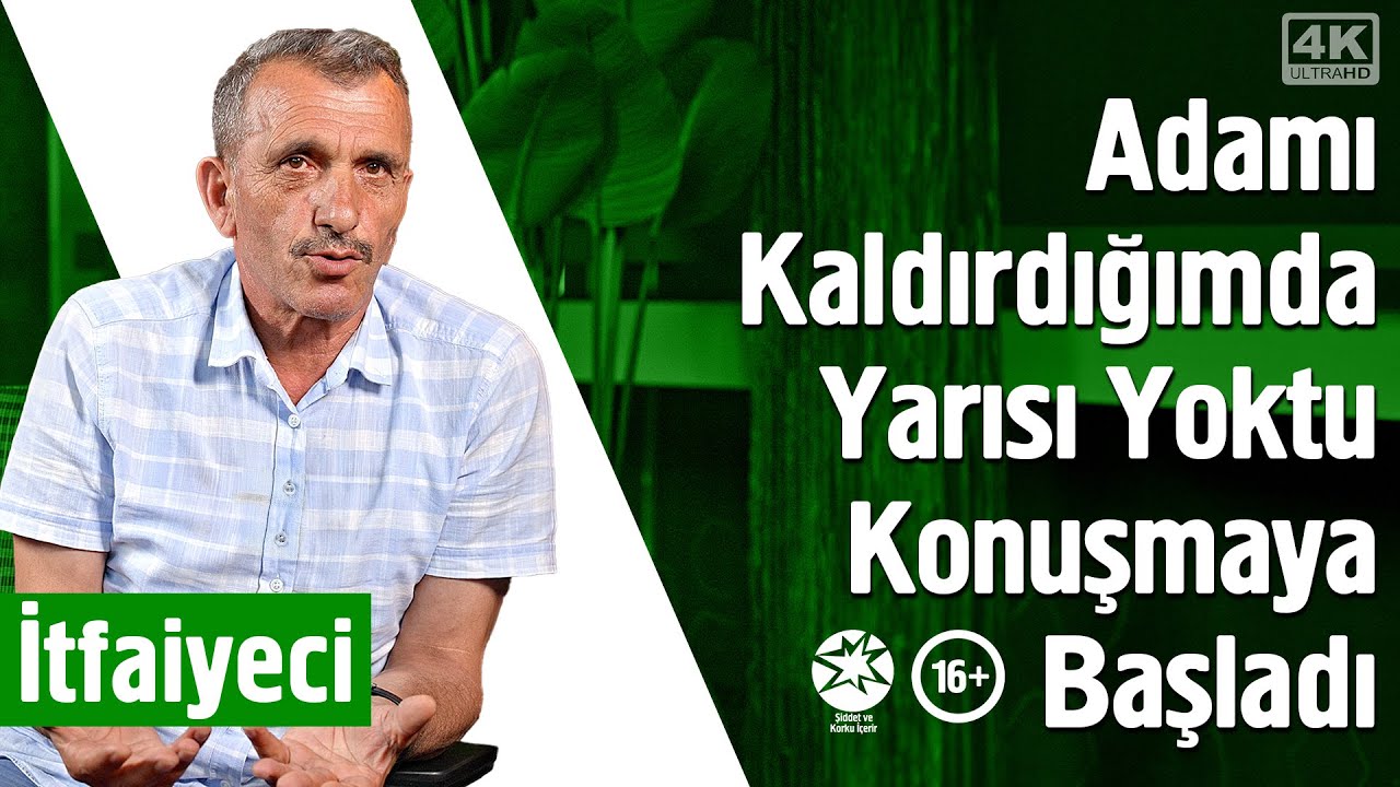Adamı Kaldırdığımda Yarısı Yoktu Konuşmaya Başladı