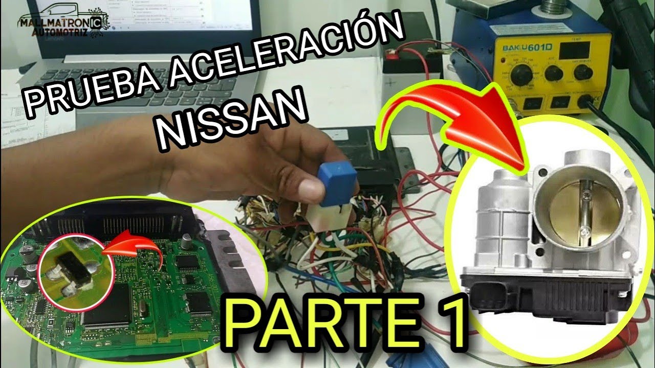 OBTURADOR ELECTRONICO NISSAN QG- ANALISIS DE ACELERACION/ 💥🔥PARTE 1🔥 👇