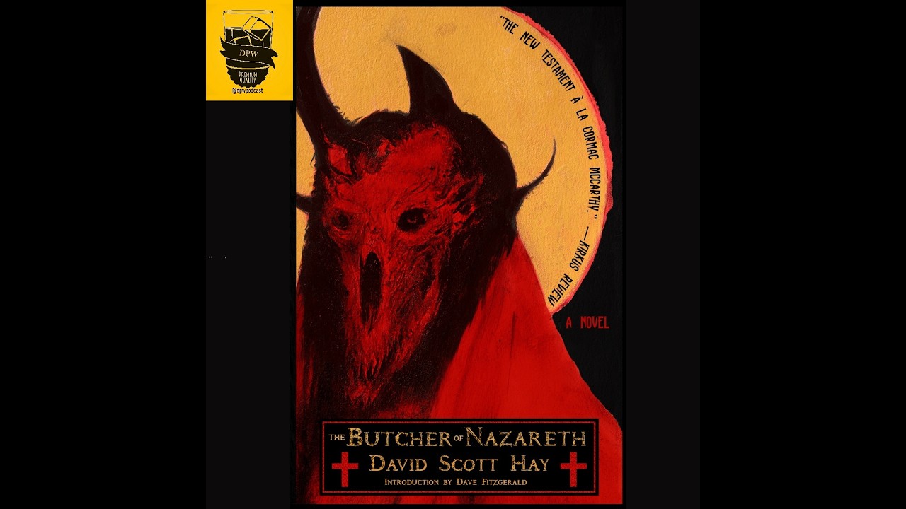 DPW Podcast #215: Getting Blasphemous With David Scott Hay