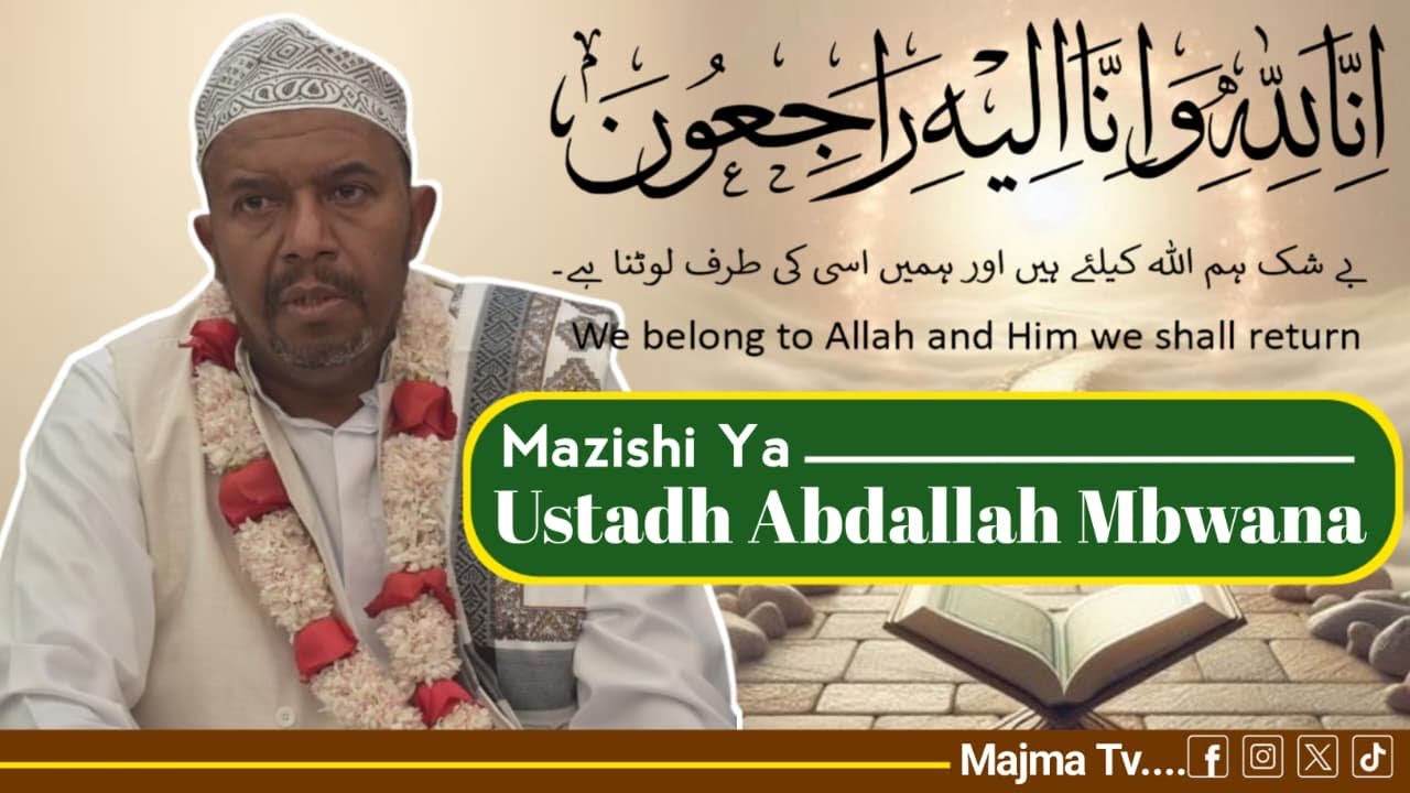 MAZISHI YA USTADH ABDALLAH MBWANA | MAKABURI YA KARIOKOR | NAIROBI | 1447H/2026.