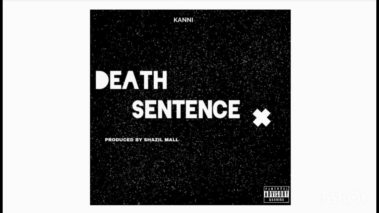 Death Sentence | Kanni X ‪@Shazilbeats‬ | Official audio.