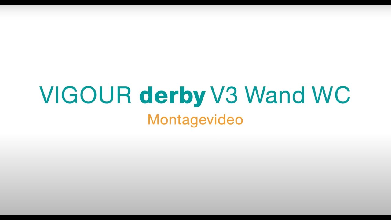 Montagevideo VIGOUR derby V3 Wand-WC