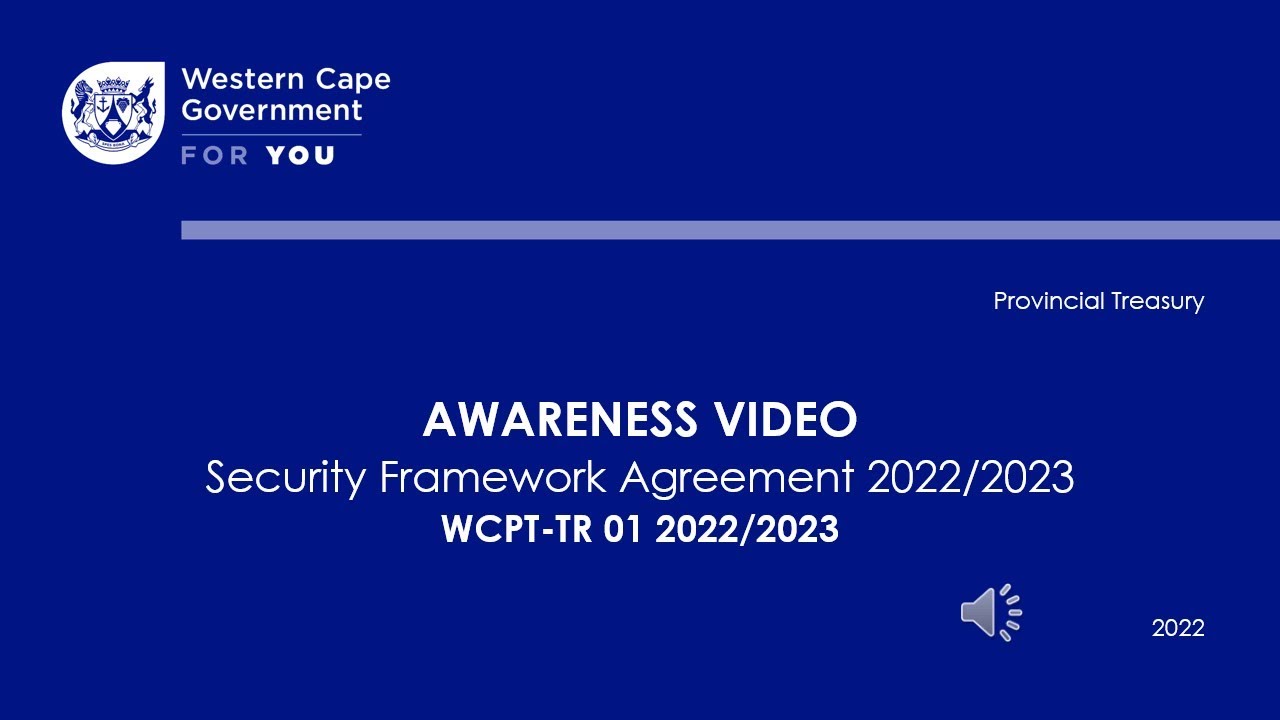 Awareness for the Terms of Reference for the Western Cape Government Security Framework Agreement.