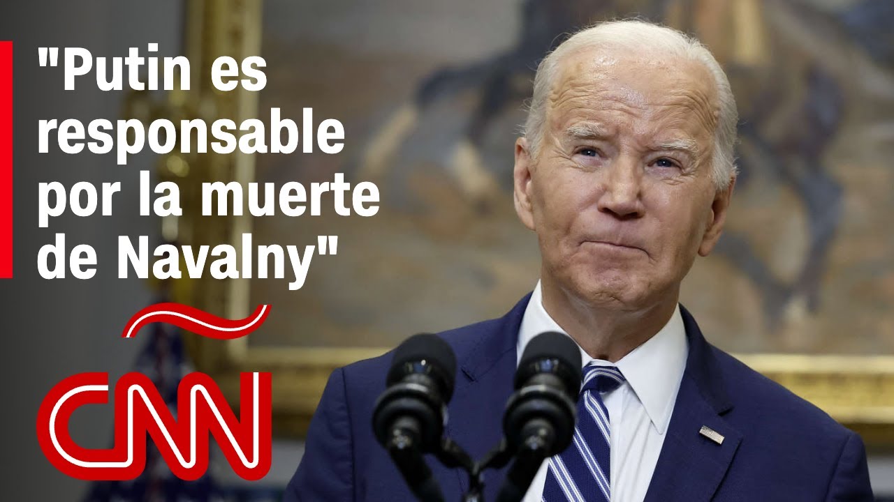 Biden dice que Navalny creía en Rusia y responsabiliza a Putin de su muerte