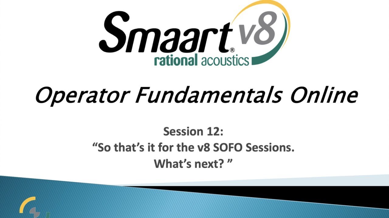 Основы работы с операторами Smaart Online: 12 — Итак, на этом сеансы SOFO v8 закончены... что дал...