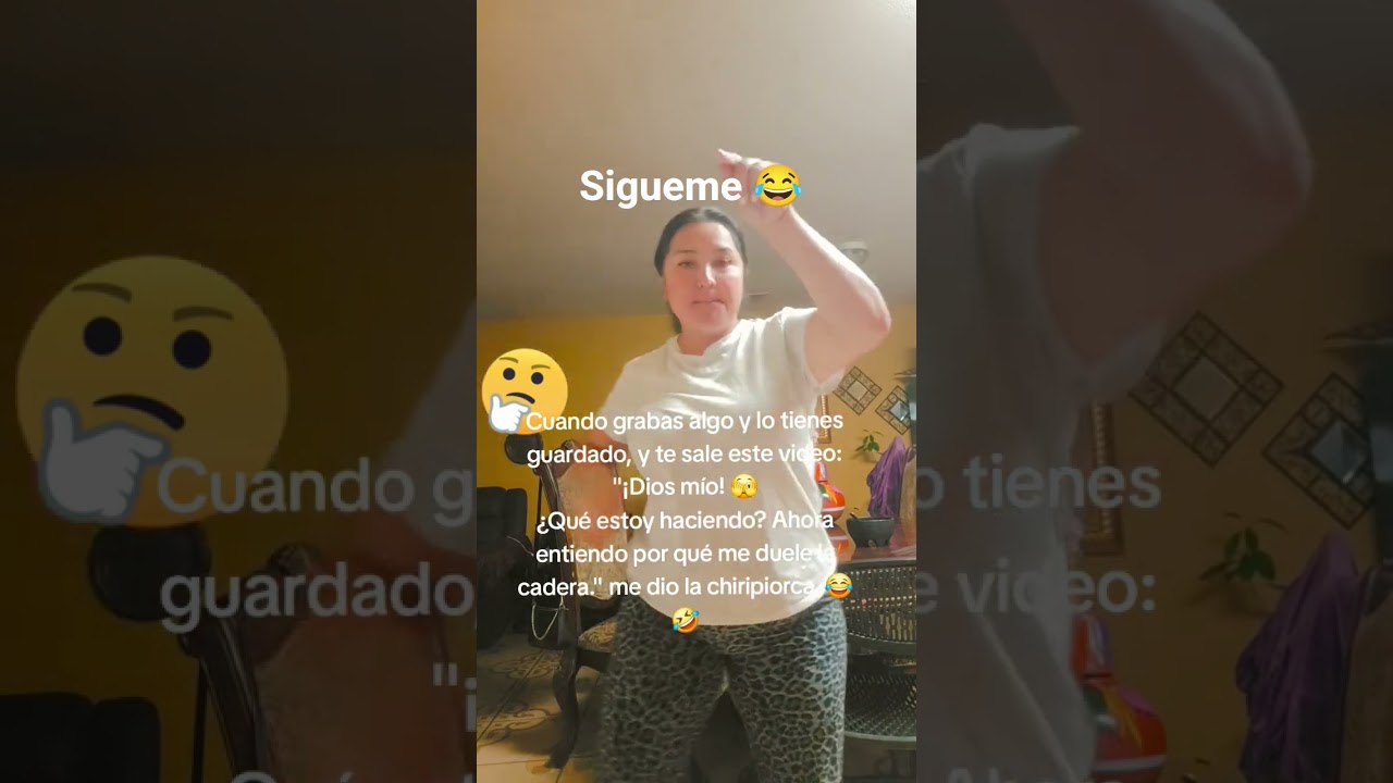 Cuando grabas y tienes el video guardado, me pasó 😂😁