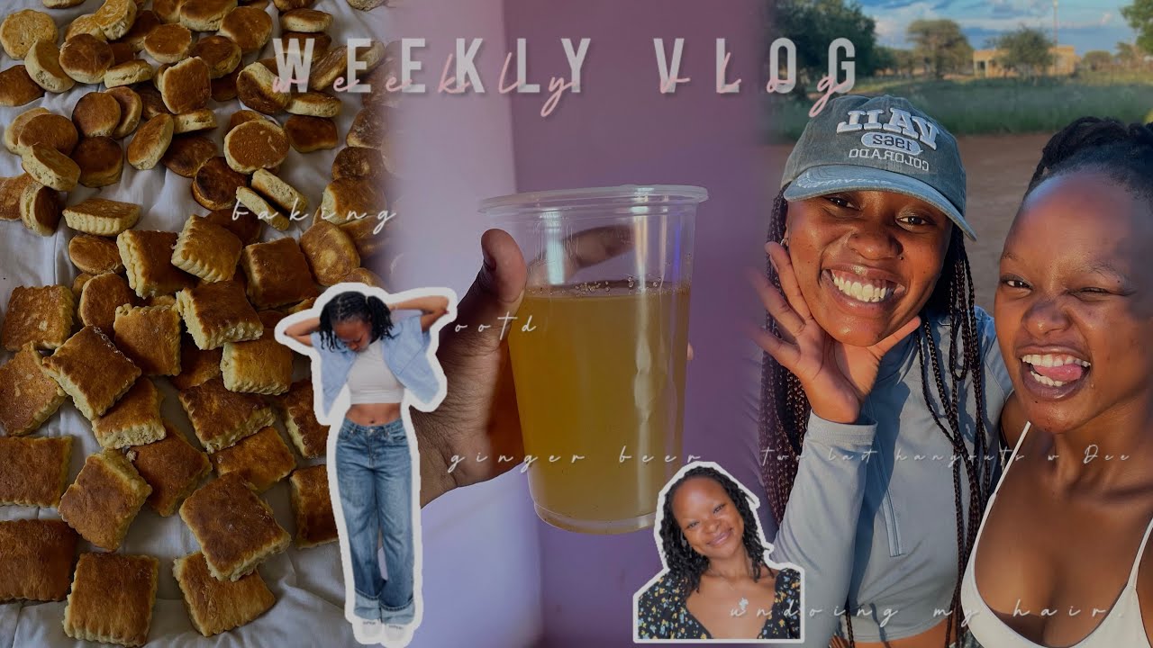 VLOG:#weeklyvlog |UNDOING MY HAIR+BAKING+MAKING GINGER BEER FOR THE 1ST TIME & MORE…|SA YOUTUBER 