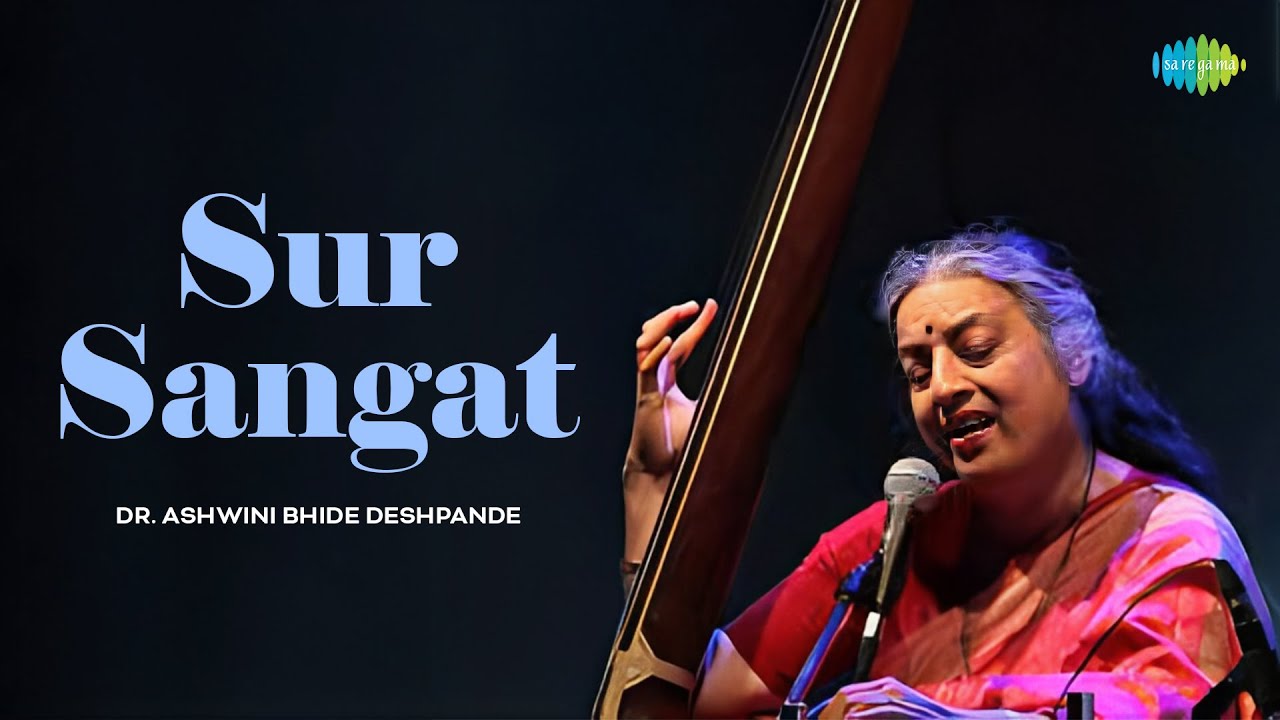 Sur Sangat | Raga Tilak Kamud | Dr. Ashwini Bhide Deshpande | Hindustani Classical Music