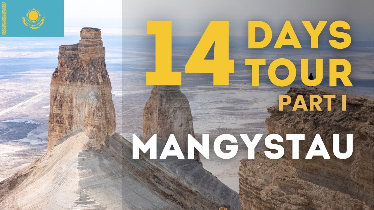 14 Days Tour | Mangystau | Bozjyra | Kazakhstan | Part 1