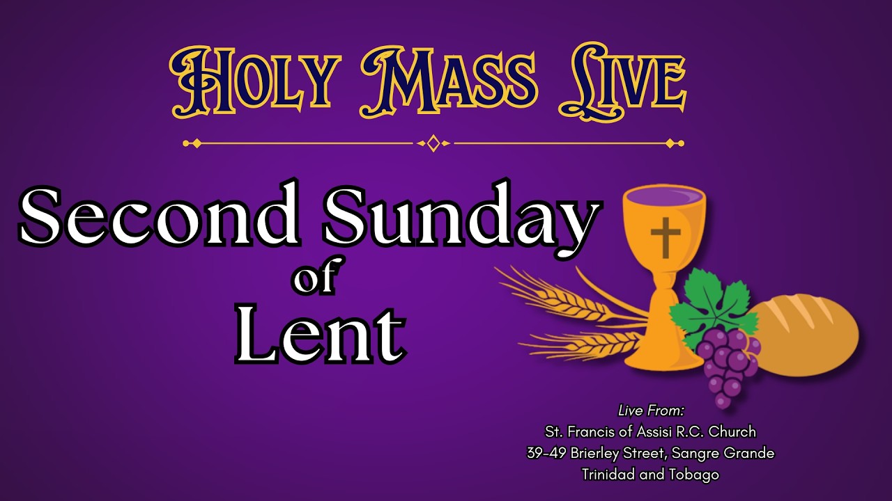Holy Mass Live: Second Sunday of Lent