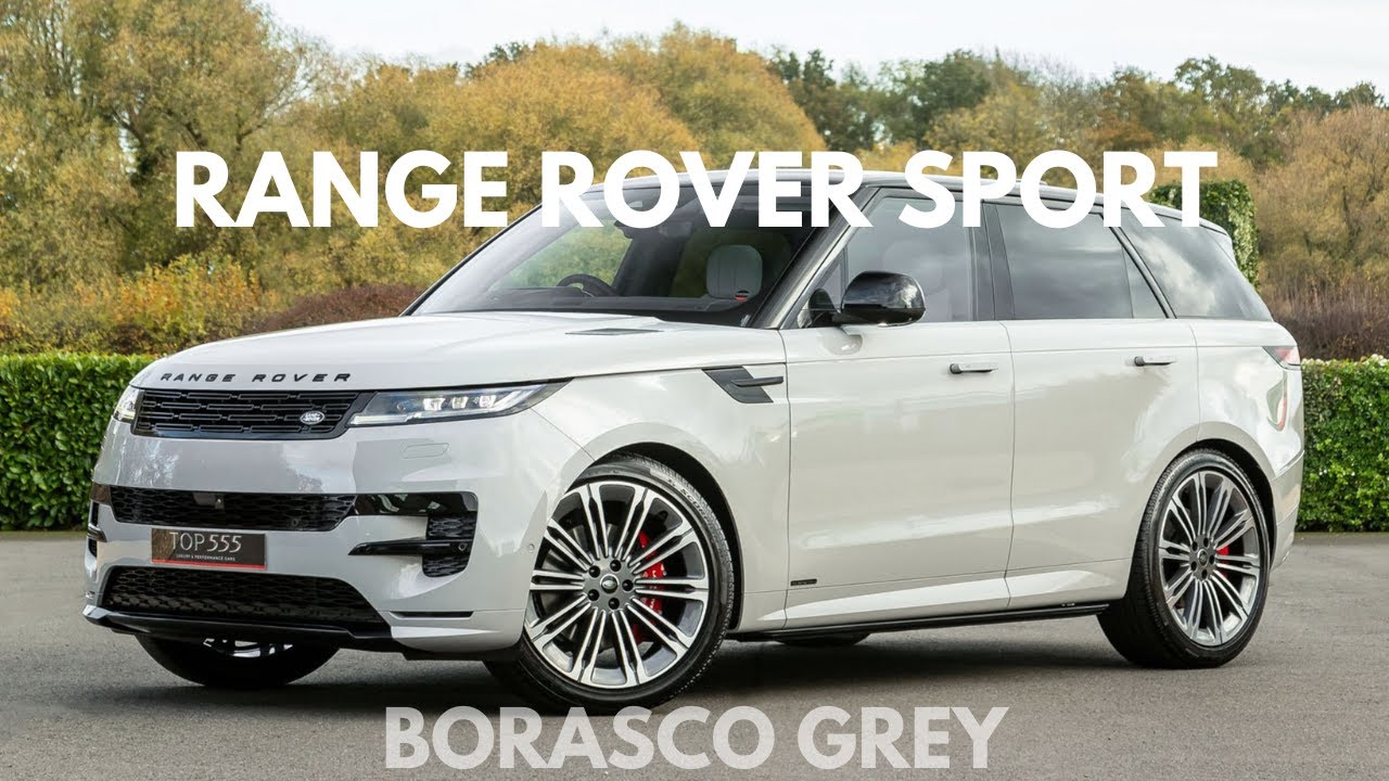 2025 RANGE ROVER SPORT - BORASCO GREY - TOP 555