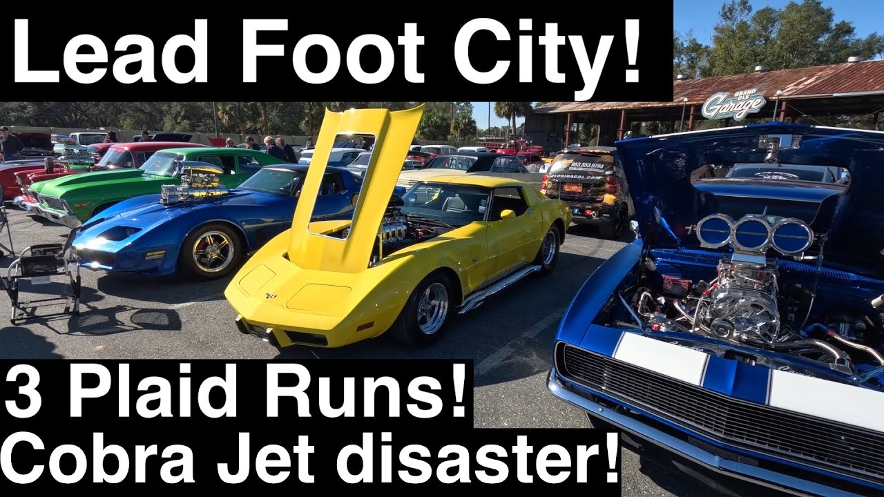 Lead Foot City Grand Opening! 3 Plaid Runs! Cobra Jet Disaster! 4K UHD!