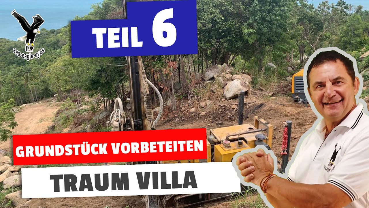 Villenbau Teil 6 das Gelände wird für den Bau vorbereitet in Thailand
