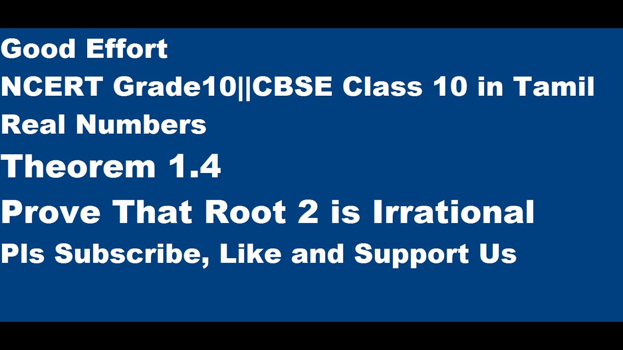 NCERT Grade 10 || CBSE Class 10 - Real Numbers || Theorem 1.4 Root 2 is Irrational - in Tamil