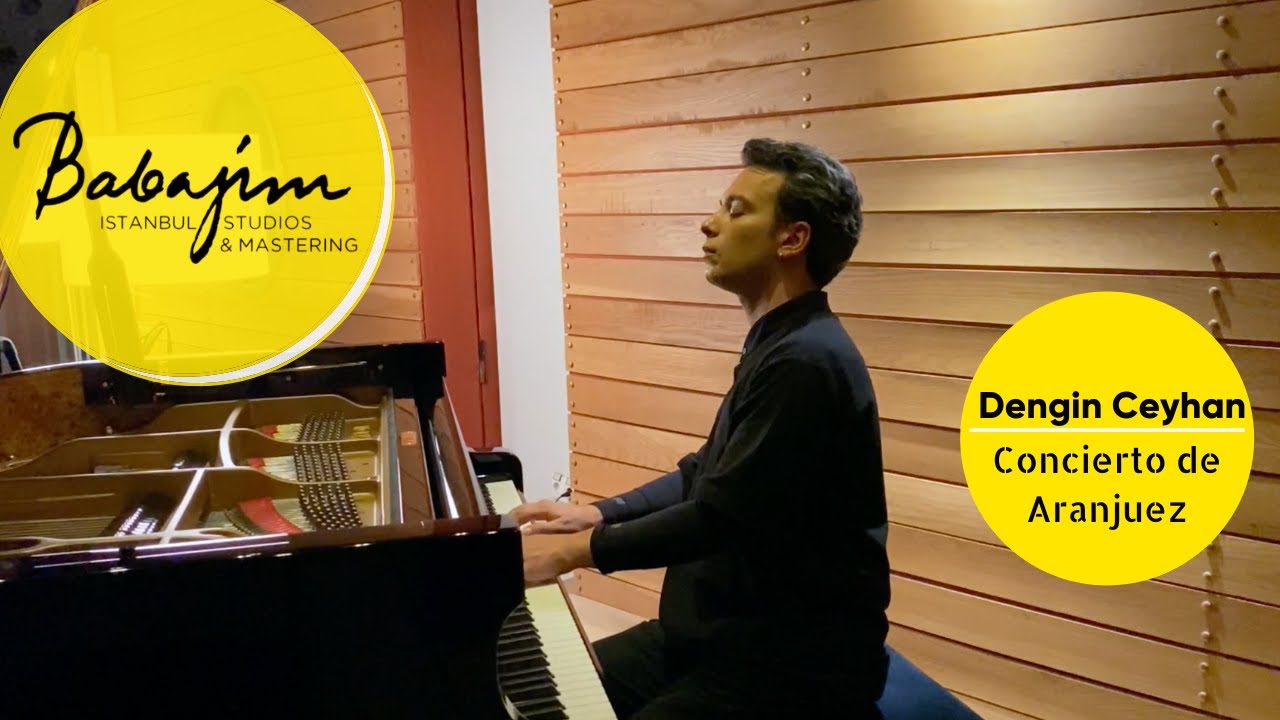 Dengin Ceyhan I Concierto de Aranjuez
