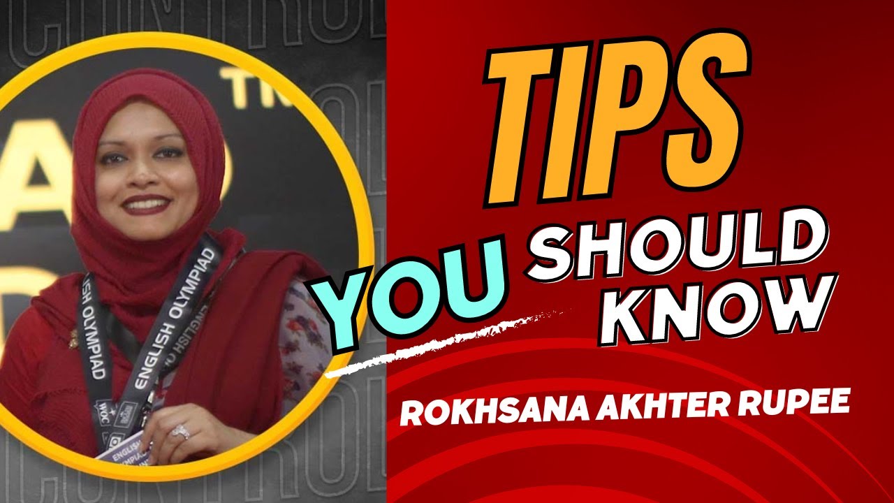 Speech Preparation instructions | Rokhsana Akhter Rupee | English Olympiad