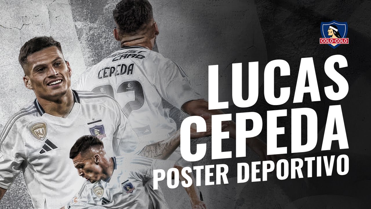 LUCAS CEPEDA POSTER DEPORTIVO COLO COLO PHOTOSHOP