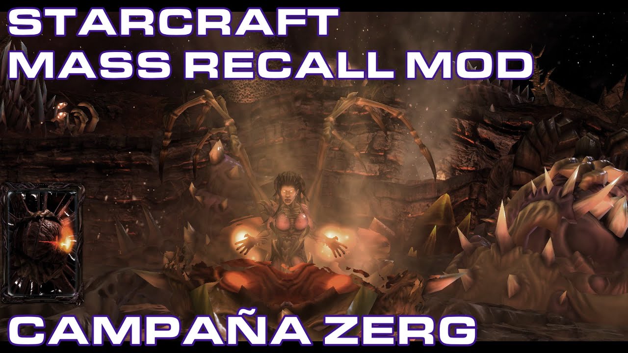 Starcraft - Mass Recall Mod | Campaña Zerg | No Comentado