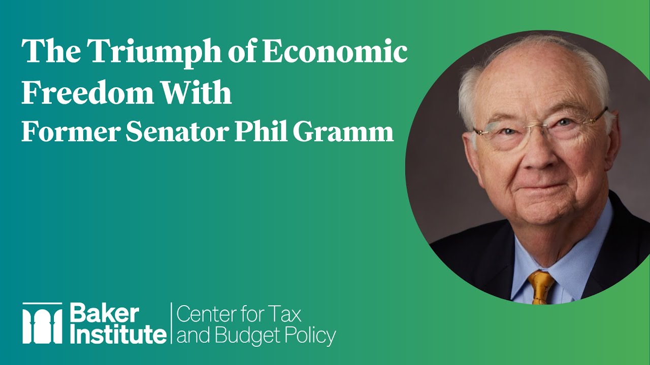 The Triumph of Economic Freedom With Former Sen. Phil Gramm