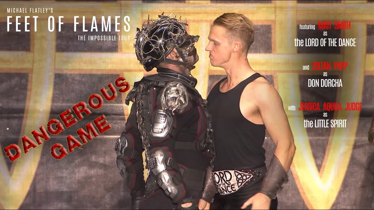 Michael Flatley's Feet of Flames: The Impossible Tour -- Dangerous Game