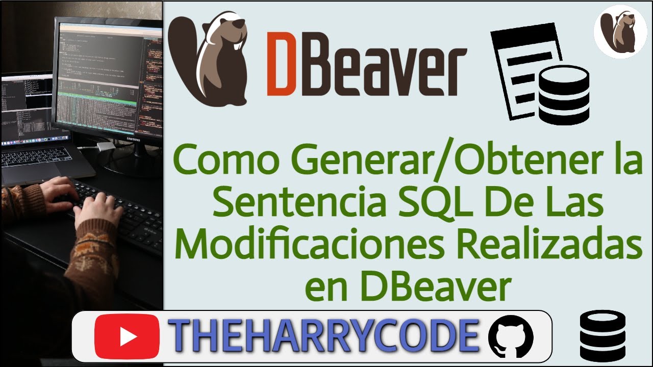 Curso de DBeaver | Como Generar/Obtener la Sentencia SQL De Modificaciones Realizadas en DBeaver