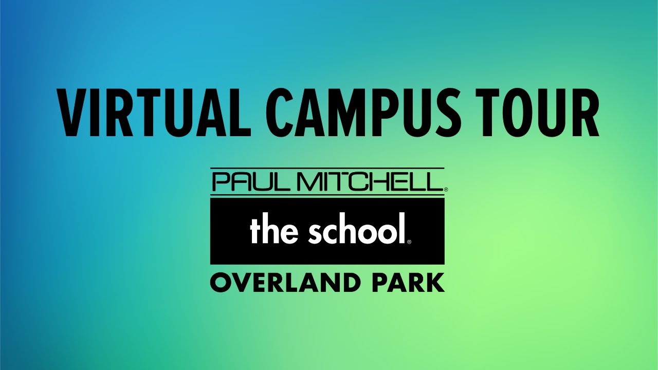 Campus Tour | Paul Mitchell The School Overland Park