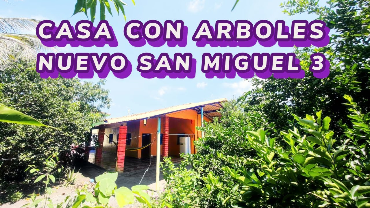 Se Vende Casa con patio amplio y árboles frutales en Nuevo San Miguel 3 $160,000 Tel +503 7299-8557