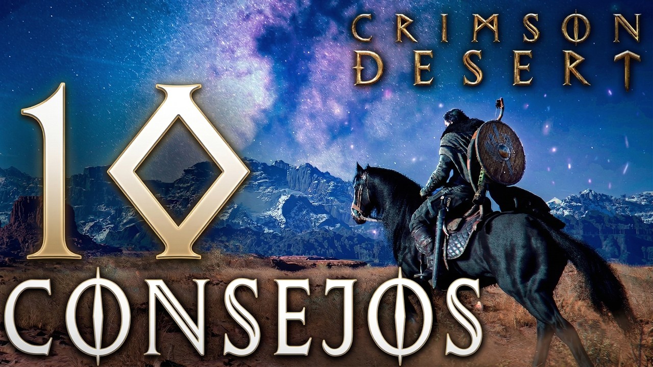 10 COSAS QUE DEBES SABER ANTES DE JUGAR CRIMSON DESERT