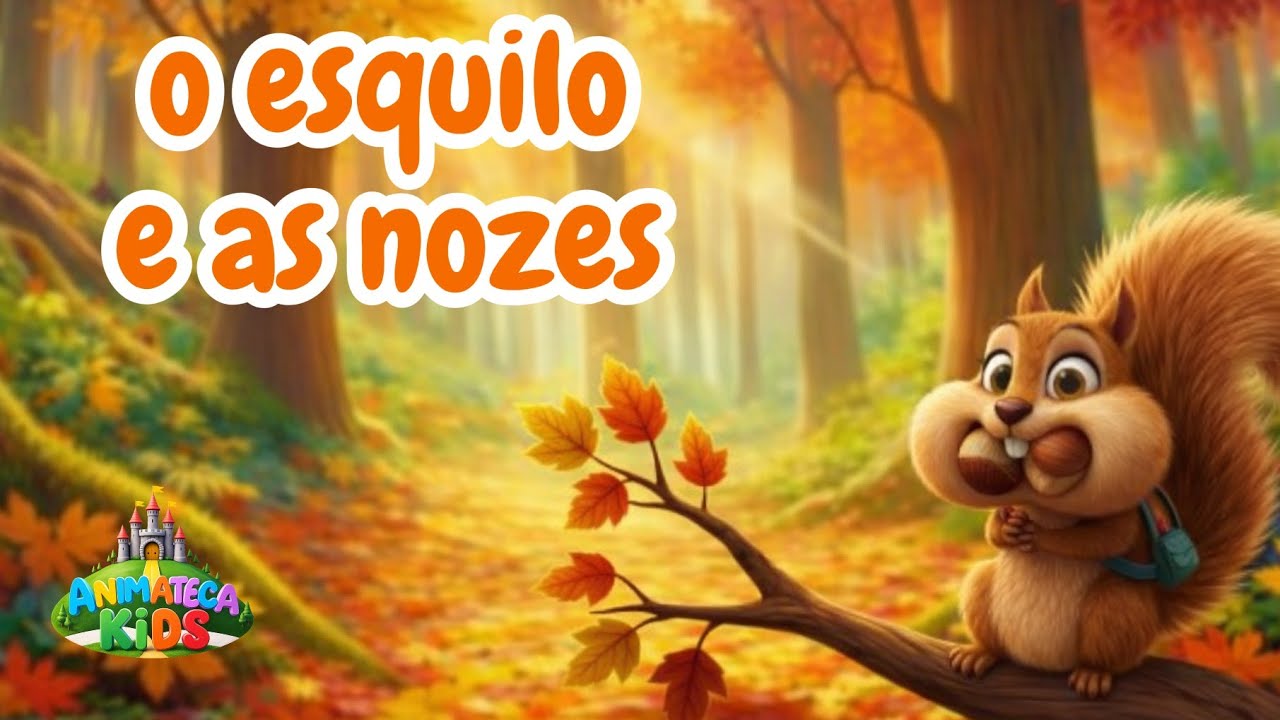 O Esquilo e as Nozes –- história infantil |#historiainfantilparadormir#lerparacrianca#desenho 