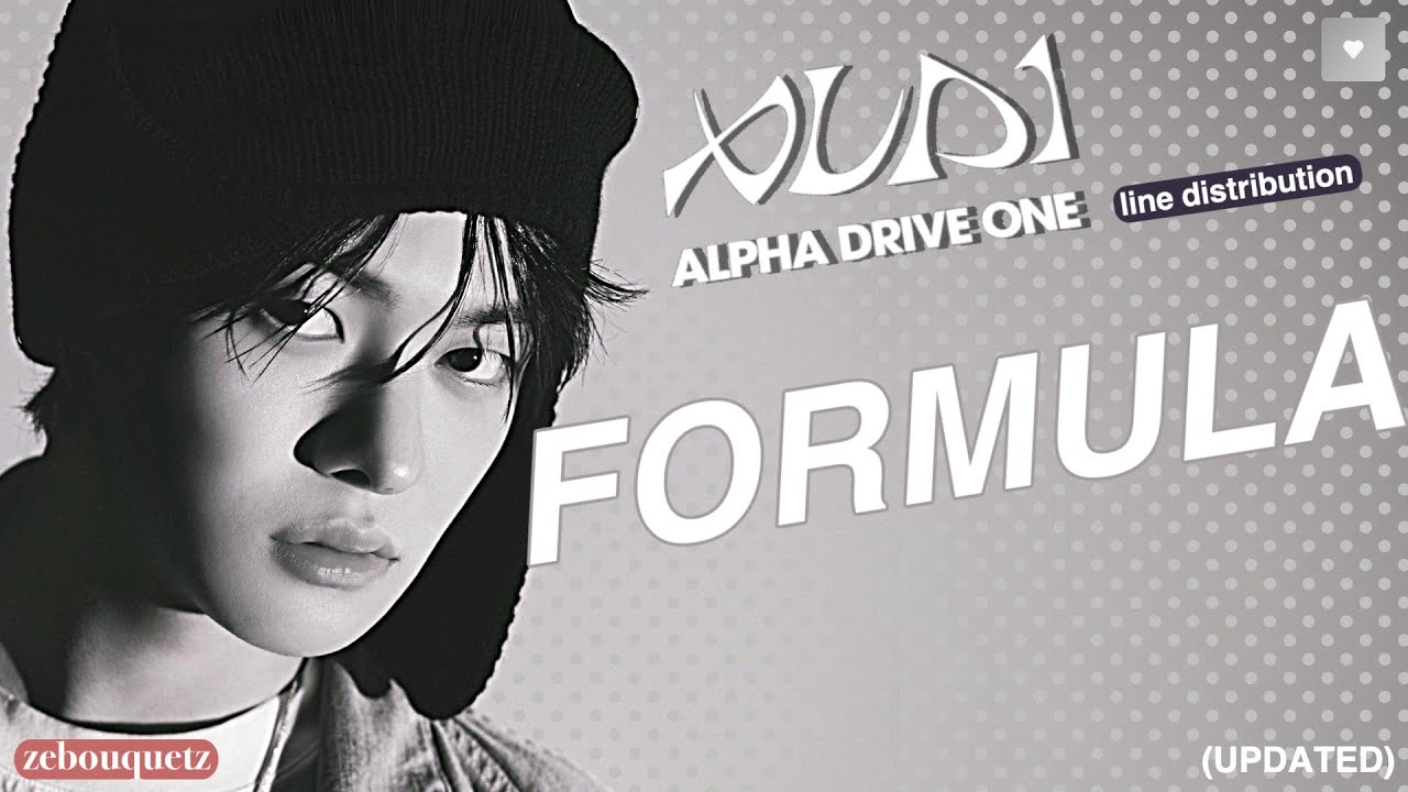 !UPDATED VER! FORMULA - ALPHA DRIVE ONE (ALD1) • [LINE DISTRIBUTION] ~ zebouquetz