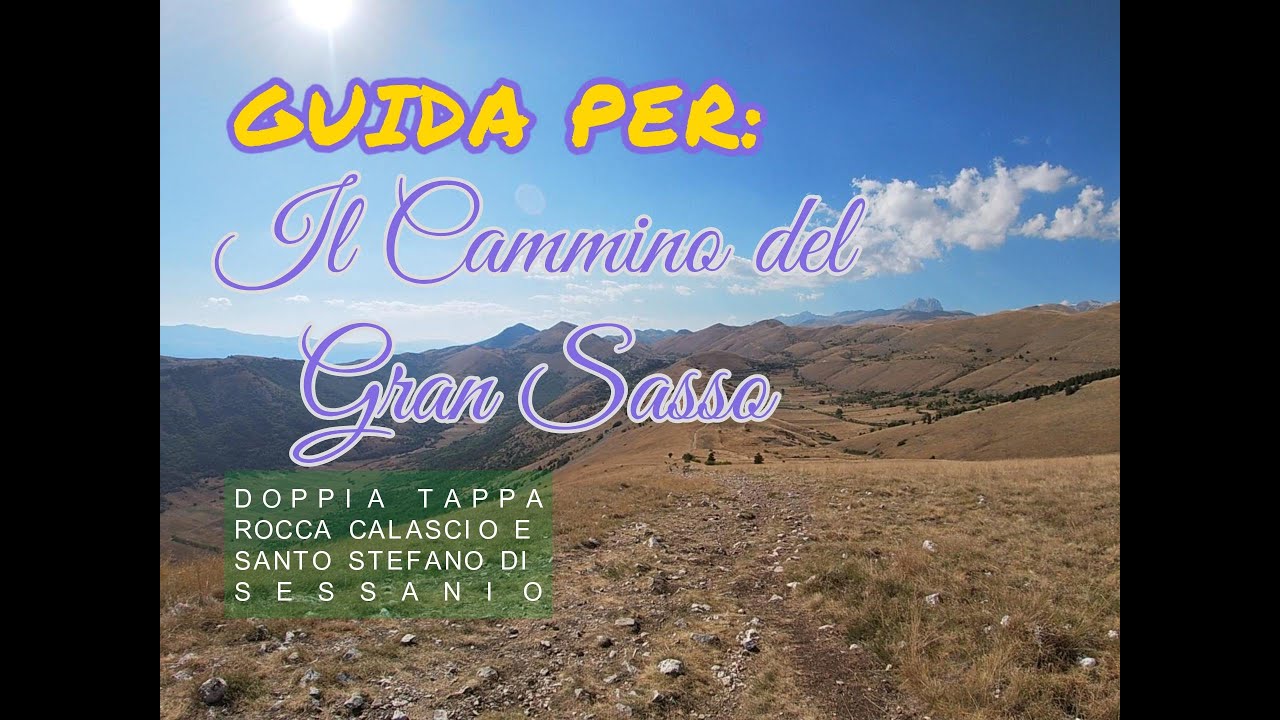 GUIDA PER IL Cammino del Gran Sasso parte2: doppia tappa Rocca Calascio e Santo Stefano Sessanio.