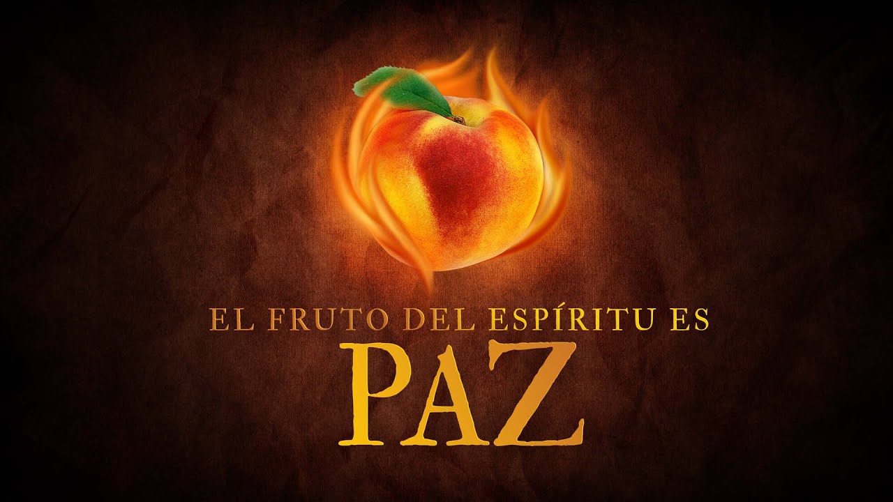 El Fruto del Espíritu es Paz (Predicación Bautista, Fundamental)