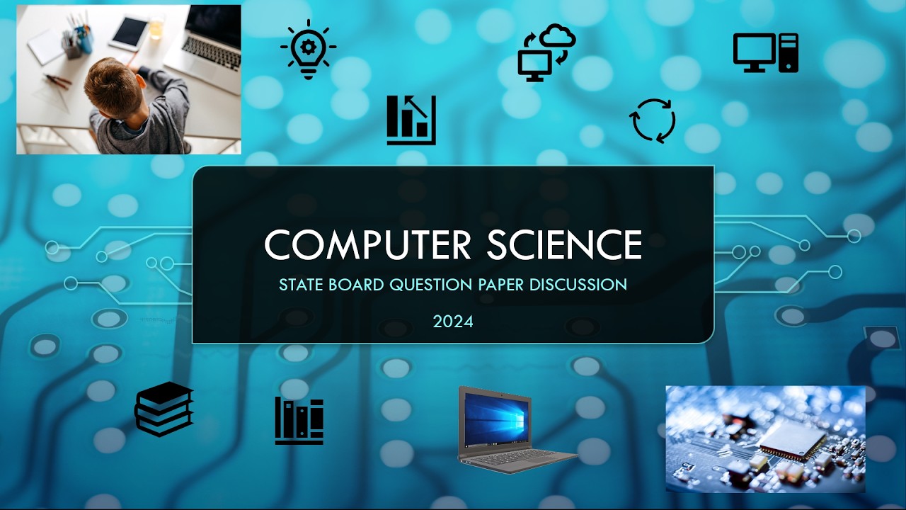 State Board Computer Science - Previous Year (2024) Question Paper Discussion