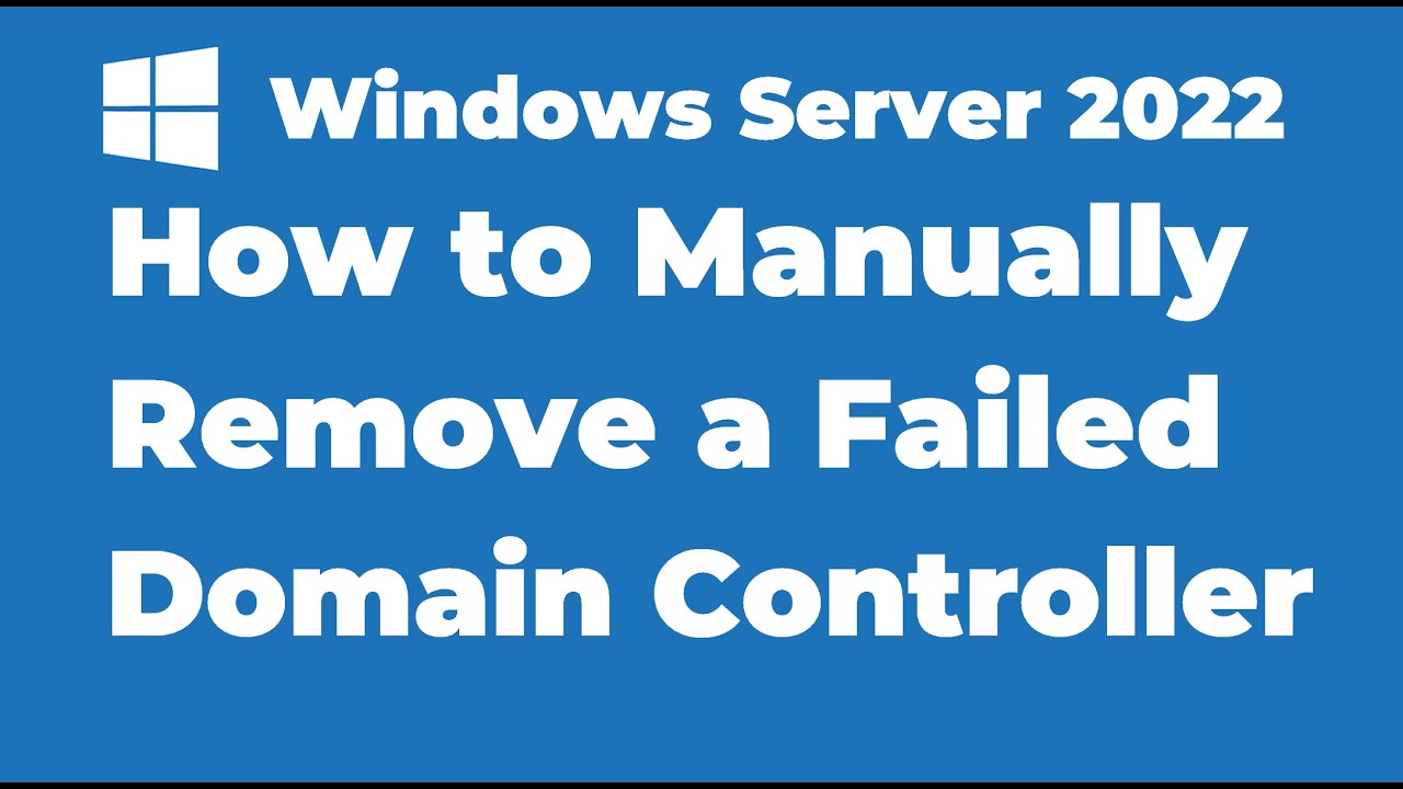 34. Удаление контроллера домена вручную в Windows Server 2022