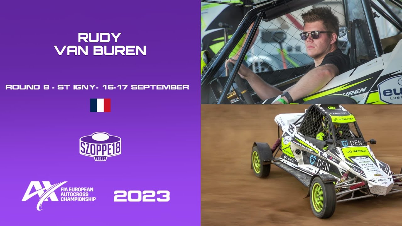 Rudy Van Buren | ST IGNY DE VERS, FRANCE 2023 | FIA EUROPEAN AUTOCROSS CHAMPIONSHIP | ROUND 8