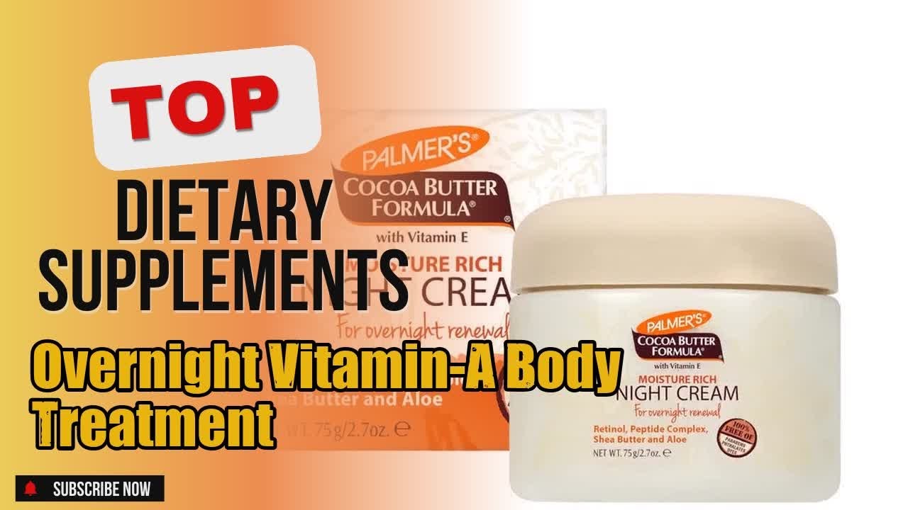 Top 10 Dietary Supplements about Overnight Vitamin-A Body Treatment Popular of All Time