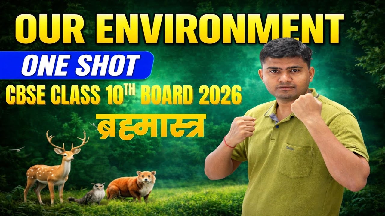 Our Environment One Shot 🌍 | Class 10 Science | CBSE Board 2026|MCQs + PYQs |by HARSH SIR