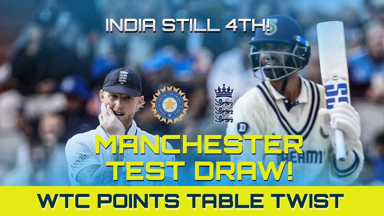WTC Points Table Update 2025 | India vs England Manchester Test Draw | India England Benefited Most?
