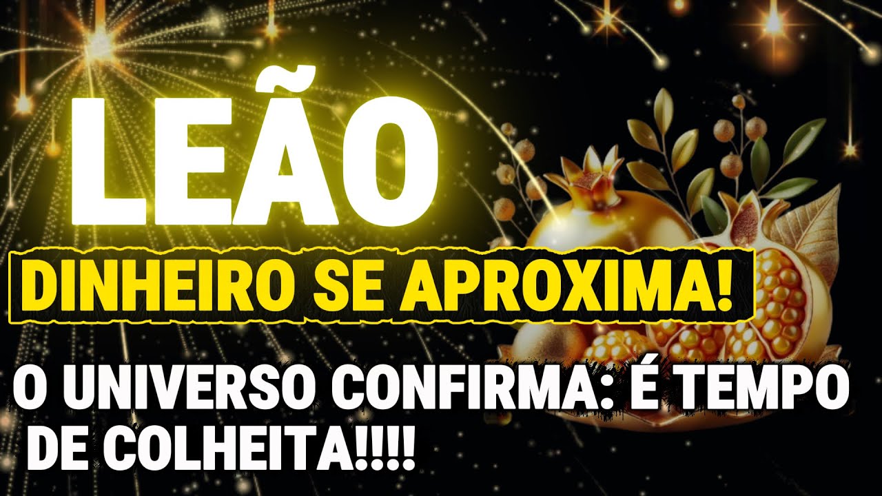 Leão💲✨Grande BENÇÃO!! Algo MUITO grande está se movendo no seu financeiro ✨🙏🔥🍀