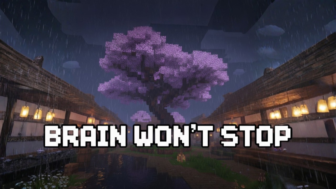 BRAIN WON'T STOP | Minecraft Walk With Ambient Music