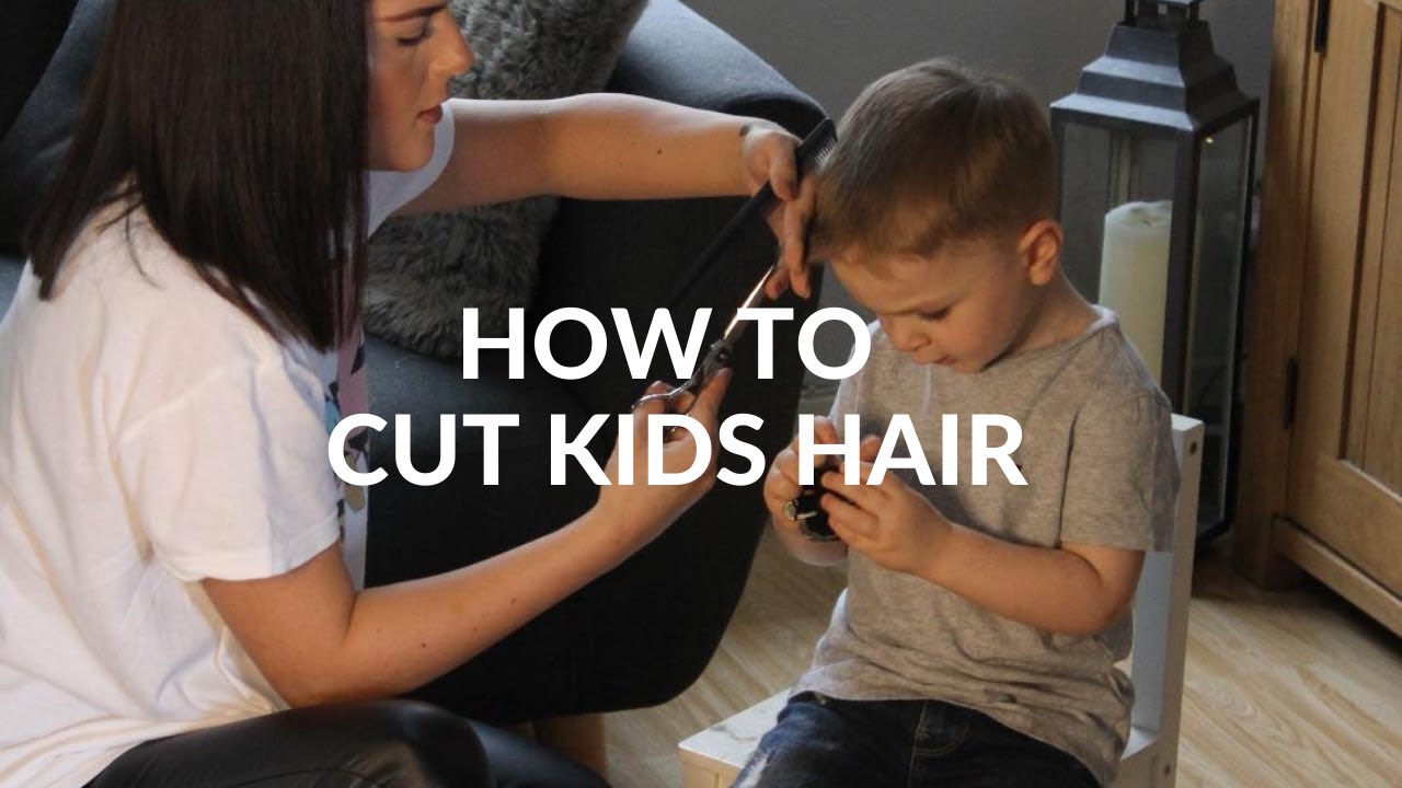 EXPERT BARBER ADVICE | HOW TO CUT YOUR KID'S HAIR AT-HOME