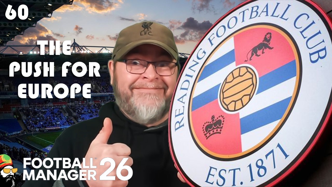FM26 - We Have a Chance of Europe - EP60 Reading Revival