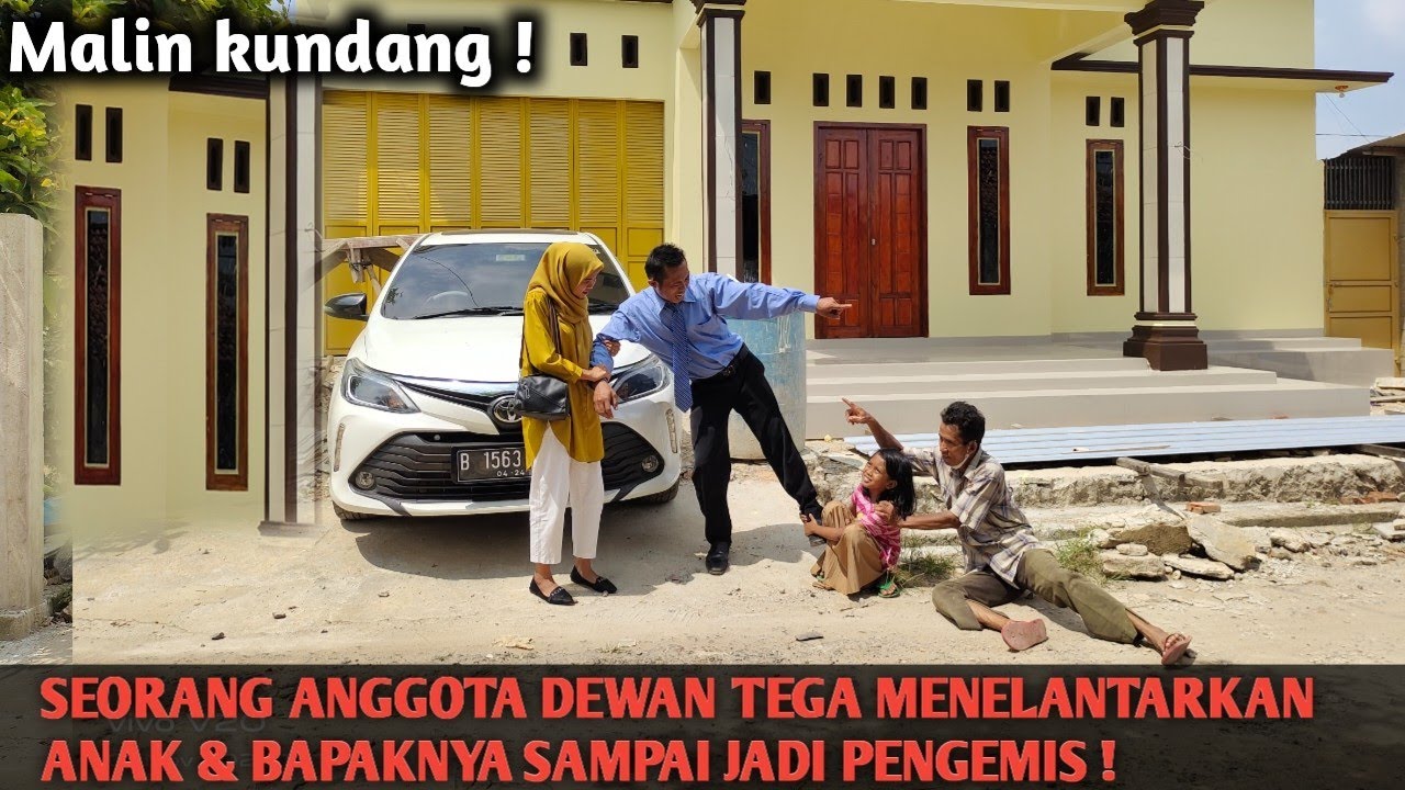 SEORANG PEJABAT TEGA MENELANTARKAN ANAK & BAPAKNYA SETELAH SUKSES, DIUSIR SAAT DATANG MENGEMIS‼️