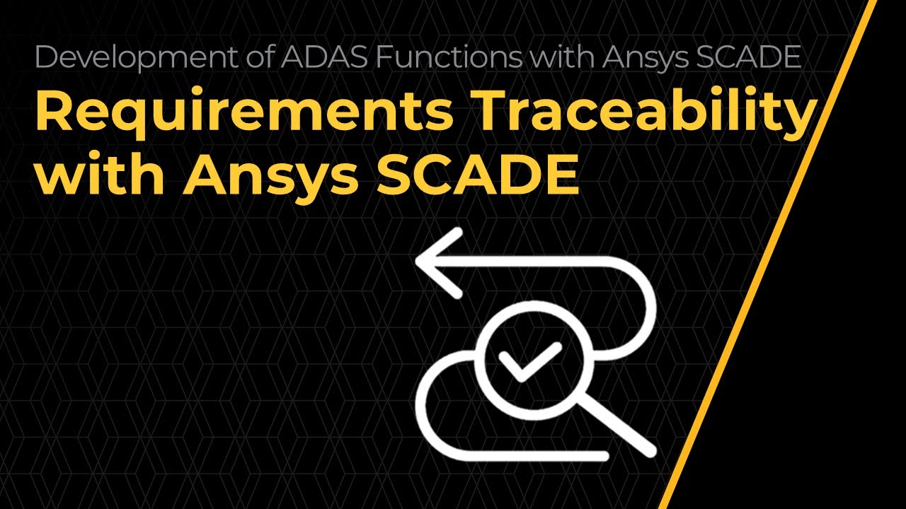Requirements Traceability with Ansys SCADE – Lesson 2