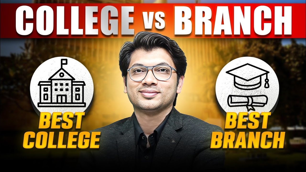 College vs Branch – What Should You Choose for Engineering? | JEE 2025 | Decision making | PJ Sir